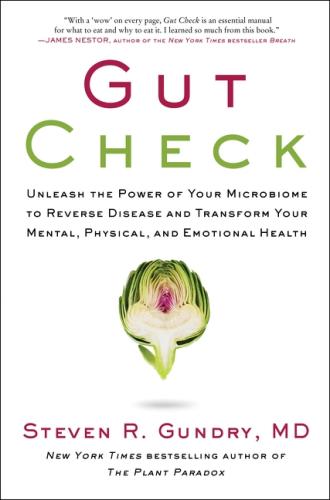 0062911775 Gut Check: Unleash The Power Of Your Microbiome To...