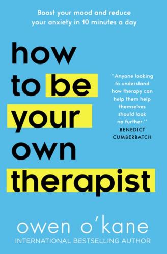9780008591755 How To Be Your Own Therapist: Boost Your Mood & Reduce...