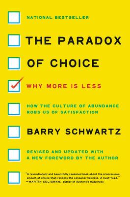 9780062449924 Paradox Of Choice:  Why More Is Less, Revised Edition