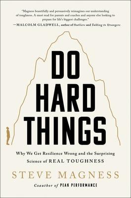 9780063098619 Do Hard Things: Why We Get Resilience Wrong & The...