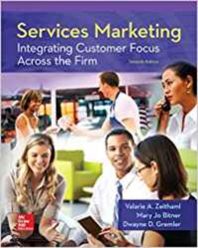 9780078112102 Services Marketing: Integrating Customer Focus Across The...