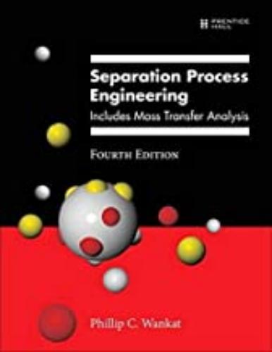 9780133443653 Separation Process Engineering