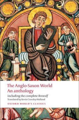 9780199538713 Anglo-Saxon World: An Anthology