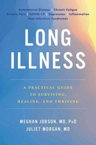 9780306828744 Long Illness: A Practical Guide To Surviving, Healing...