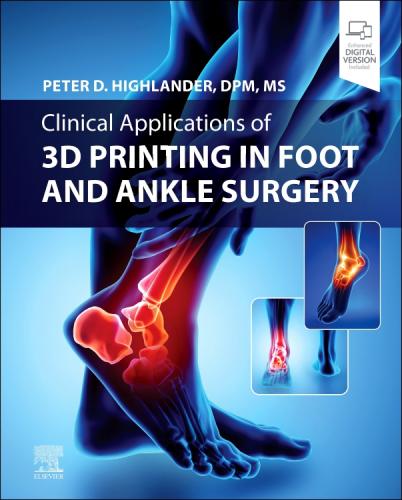 9780323825658 Clinical Applications Of 3d Printing In Foot & Ankle Surgery