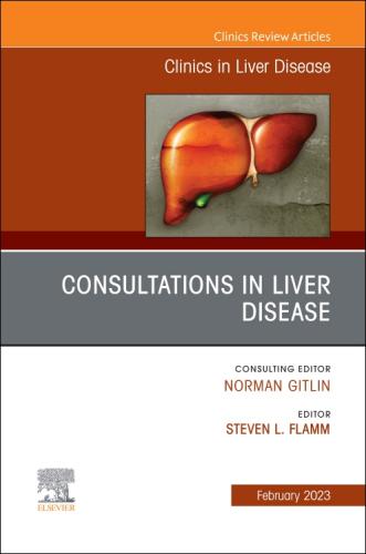 9780323961325 Consultations In Liver Disease, An Issue Of Clinics In...
