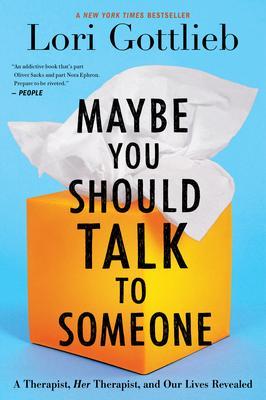 9780358299233 Maybe You Should Talk To Someone: A Therapist, Her...