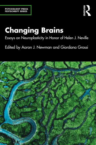 9780367358693 Changing Brains: Essays On Neuroplasticity In Honor...