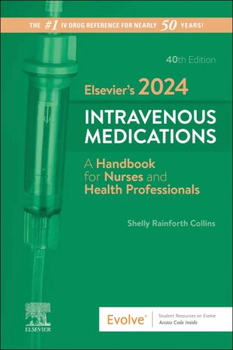 9780443118838 Elsevier's 2024 Intravenous Medications: For Nurses...