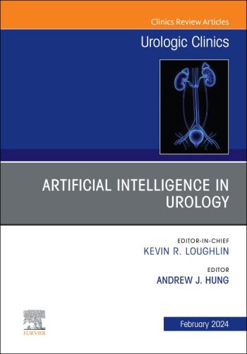 9780443130359 Artificial Intelligence In Urology, An Issue Of Urologic...