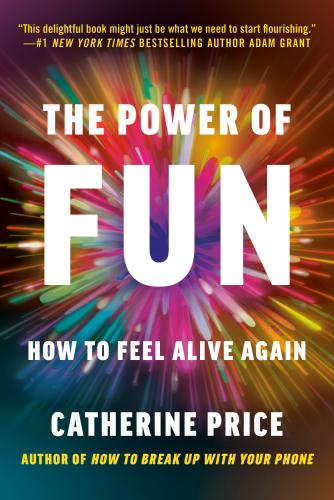 9780593241424 Power Of Fun: How To Feel Alive Again
