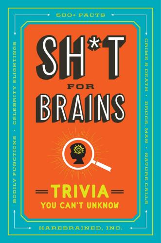 9780593538296 Sh*T For Brains: Trivia You Can't Unknow