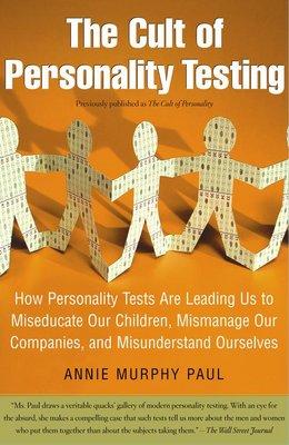 9780743280723 Cult Of Personality Testing: How Personality Tests Are...