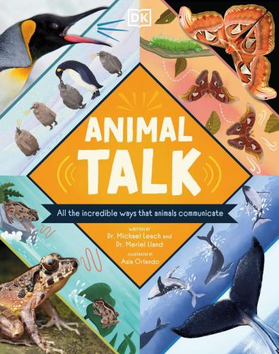 9780744082746 Animal Talk:All The Incredible Ways That Animals Communicate
