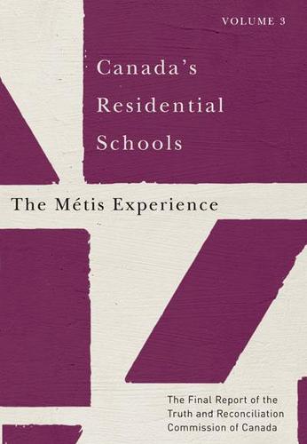 9780773546561 Canada's Residential Schools: The Metis Experience, Vol 3