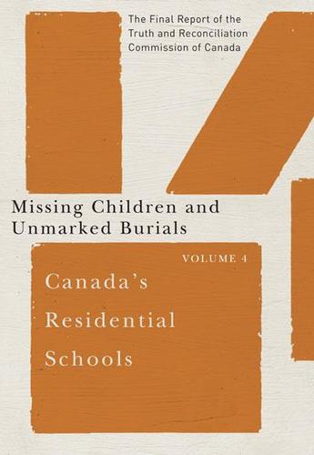 9780773546585 Canada's Residential Schools: Missing Children... Vol 4