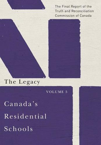 9780773546608 Canada's Residential Schools: The Legacy, Volume 5