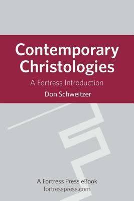 9780800664633 Contemporary Christologies: A Fortress Introduction