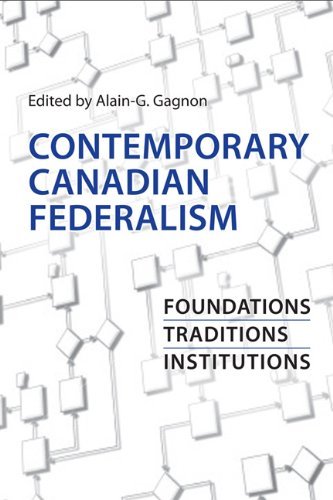 9780802095336 Contemporary Canadian Federalism: Foundations, Traditions...