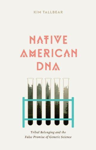 9780816665860 Native American Dna: Tribal Belonging & The False Promise...