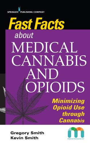 9780826142993 Fast Facts About Medical Cannabis & Opioids: Minimizing...