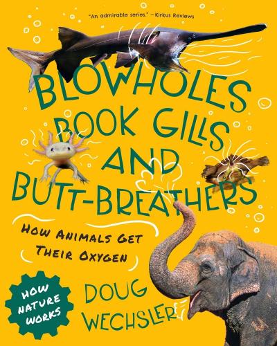 9780884487722 Blowholes, Book Gills, & Butt Breathers: The Strange Ways...