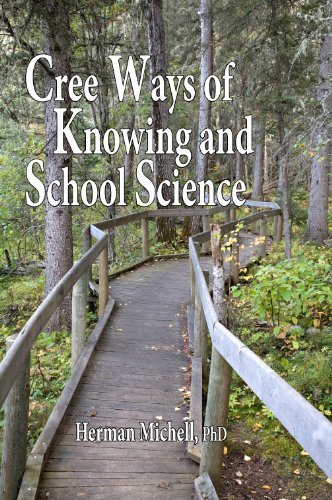 9780981151892 Cree Ways Of Knowing & School Science