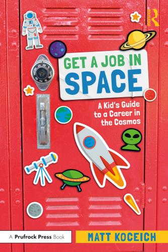 9781032200248 Get A Job In Space: A Kid's Guide To A Career In The Cosmos