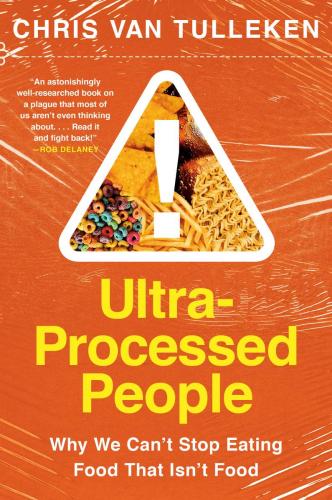 9781039004917 Ultra-Processed People: Why We Can't Stop Eating Food...