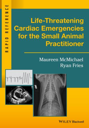 9781119042075 Life-Threatening Cardiac Emergencies For The Small Animal...