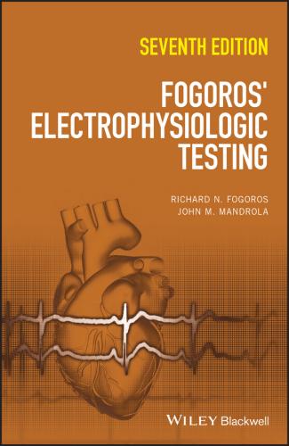 9781119855675 Fogoros' Electrophysiologic Testing
