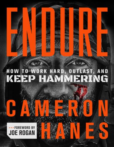 9781250279293 Endure: How To Work Hard, Outlast, & Keep Hammering