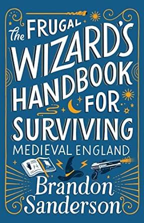 9781250899675 Frugal Wizard's Handbook  For Surviving Medieval England