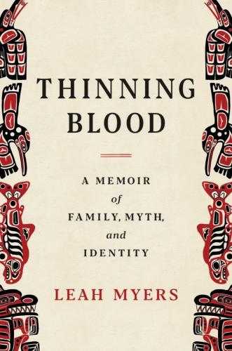9781324036708 Thinning Blood: A Memoir Of Family, Myth & Identity