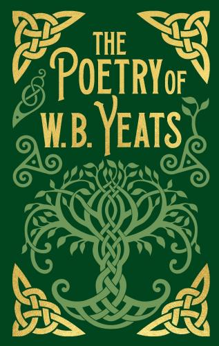 9781398832718 Poetry Of W. B. Yeats