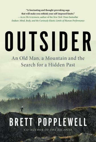 9781443457859 Outsider: An Old Man, A Mountain & The Search For A...
