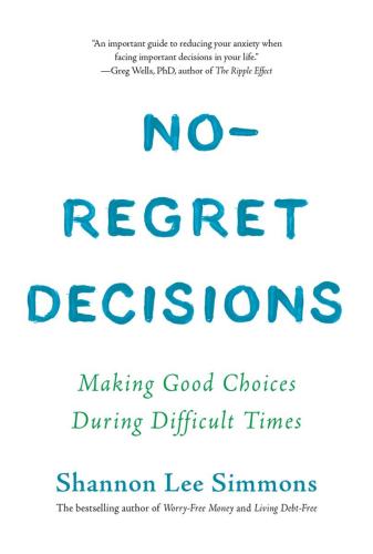 9781443463454 No-Regret Decisions: Making Good Choices During Difficult...