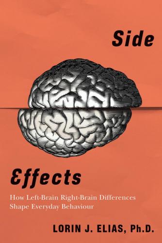 9781459747555 Side Effects: How Left-Brain Right-Brain Differences...