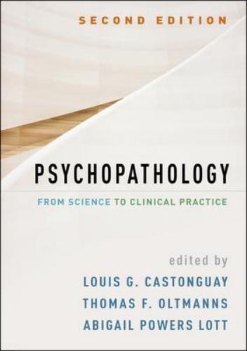 9781462547616 Psychopathology: From Science To Clinical Practice