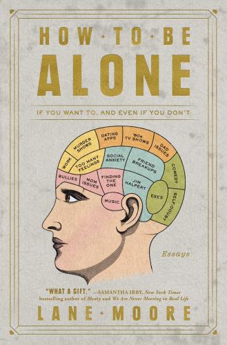 9781501178832 How To Be Alone: If You Want To, & Even If You Don't
