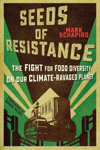 9781510772540 Seeds Of Resistance: The Fight For Food Diversity On Our...