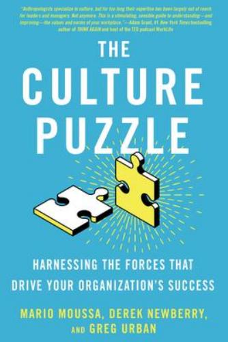 9781523091829 Culture Puzzle: Harnessing The Forces That Drive Your...