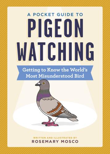 9781523511341 Pocket Guide To Pigeon Watching: Getting To Know The...