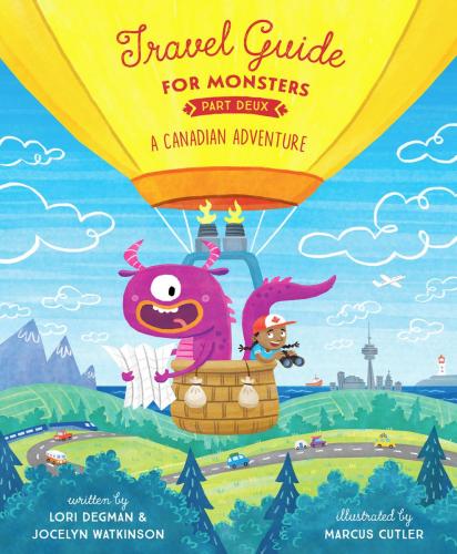 9781534111875 Travel Guide For Monsters Part Deux; A Canadian Adventure
