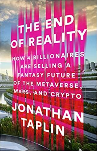 9781541703155 End Of Reality: How Four Billionaires Are Selling A Fantasy
