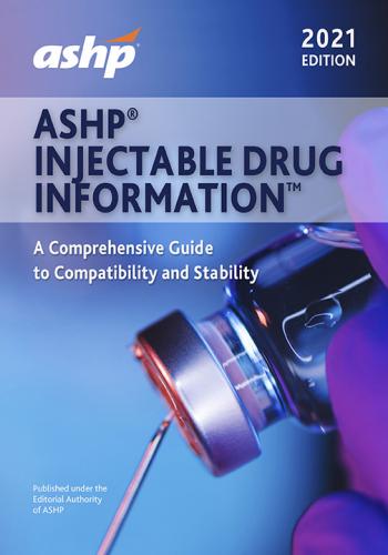 9781585286584 Ashp Injectable Drug Information: A Comprehensive Guide...