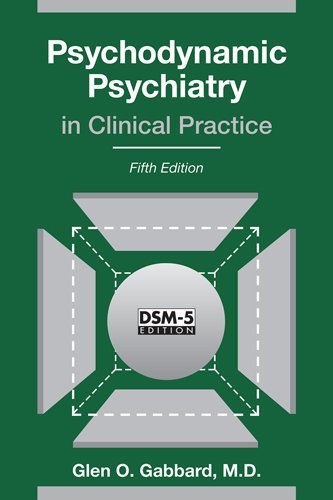 9781585624430 Psychodynamic Psychiatry In Clinical Practice