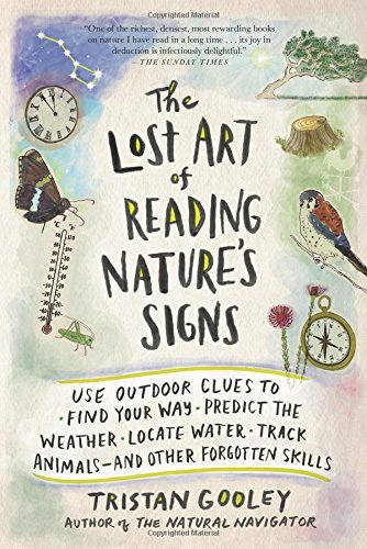 9781615192410 Lost Art Of Reading Nature's Signs: Use Outdoor Clues To...