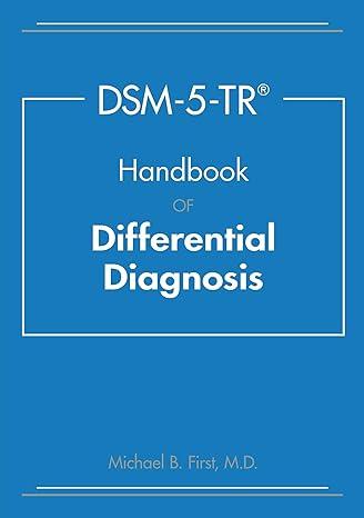 9781615373598 Dsm-5-Tr Handbook Of Differential Diagnosis