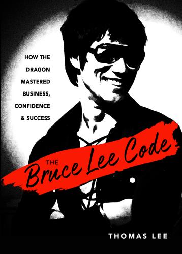 9781632652034 Bruce Lee Code: How The Dragon Mastered Business...